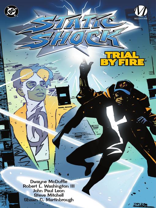 Title details for Static Shock!: Trial by Fire by Dwayne McDuffie - Wait list